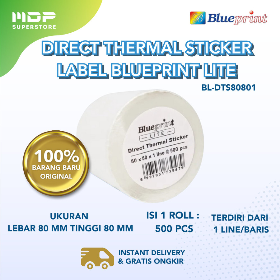 

Direct Thermal Sticker Label BLUEPRINT Lite 80x80 mm 500Pcs - 1 Roll (BL-DTS80801)