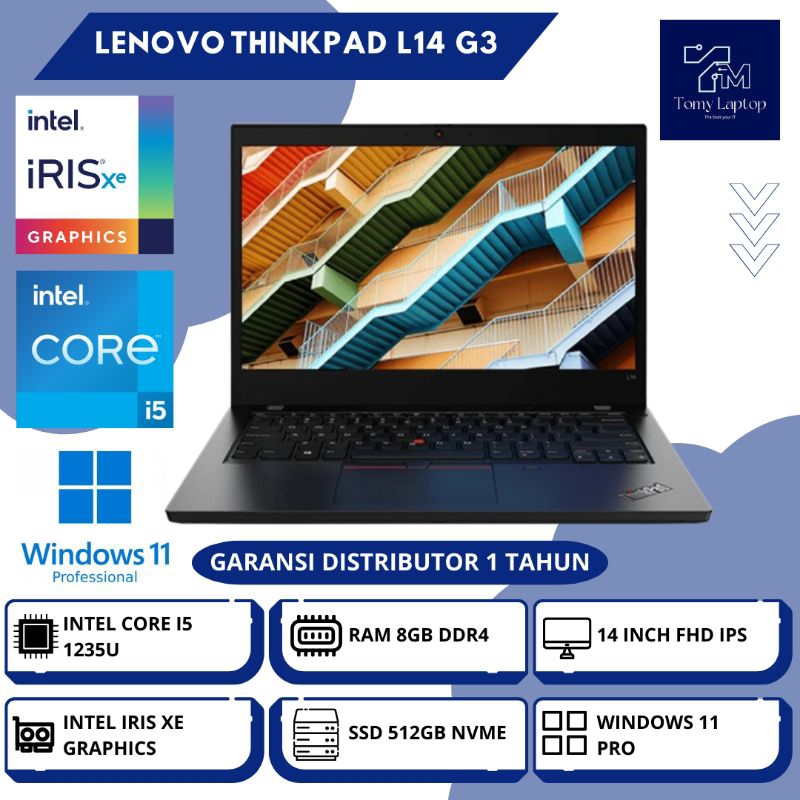 LAPTOP BARU LENOVO THINKPAD L14 G3/ INTEL CORE I5-1235U/ RAM 8GB DDR4/ SSD 512GB NVME/ 14INCH FHD - 