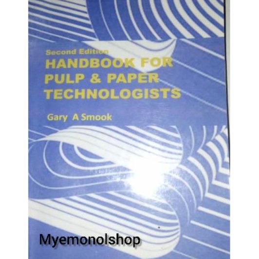 

Wow Handbook For Pulp Paper Tecnologists Gary A Smook