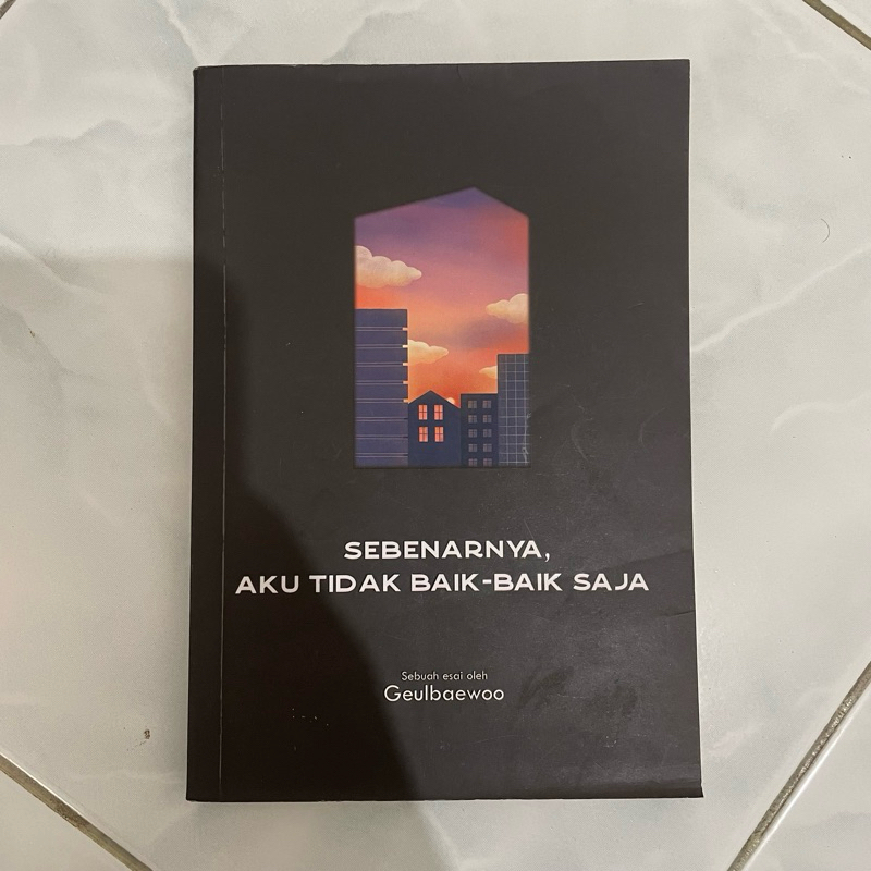 

Sebenarnya Aku Tidak Baik Baik Saja