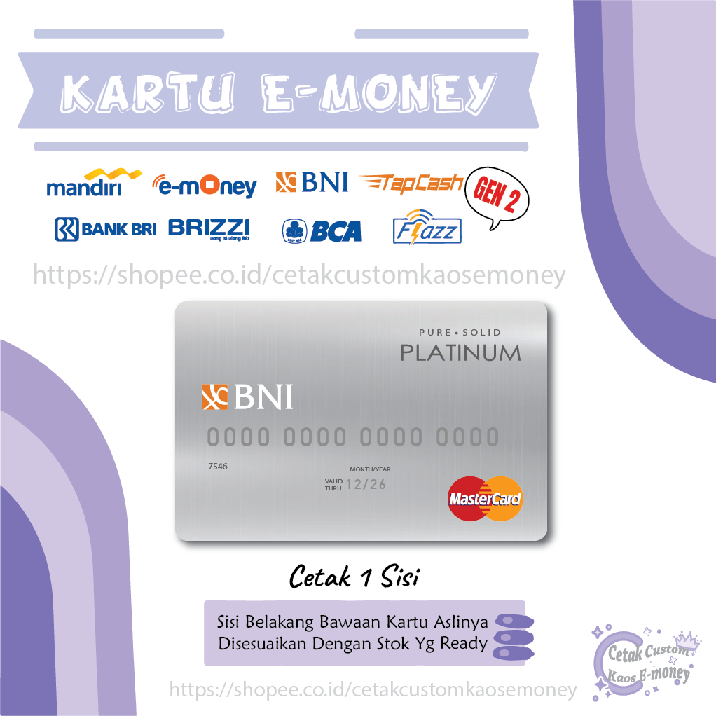 KARTU EMONEY ETOLL PLATINUM BNI MASTERCARD SILVER CREDIT CARD EMONEY MANDIRI BCA BNI BRI - 1 SISI