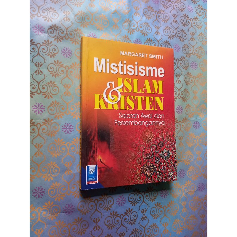 Mistisisme islam & kristen - Margaret Smith