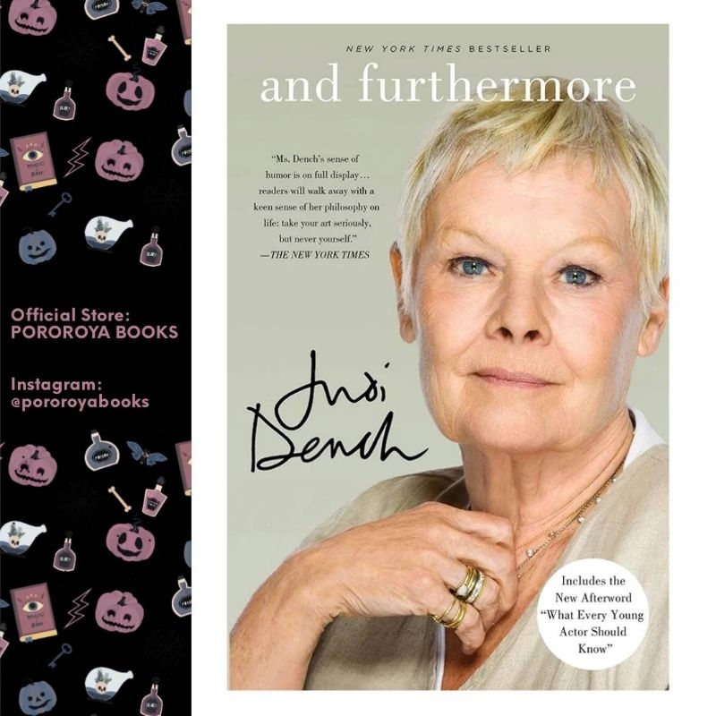 PO Buku ORIGINAL Autobiography DAME JUDI DENCH And Furthermore English Paperback Biografi Aktor Film
