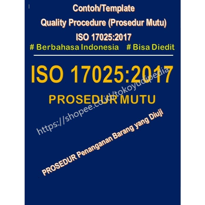 

Softcopy Contoh/Template Prosedur Penanganan Barang yang Diuji ISO 17025:2017