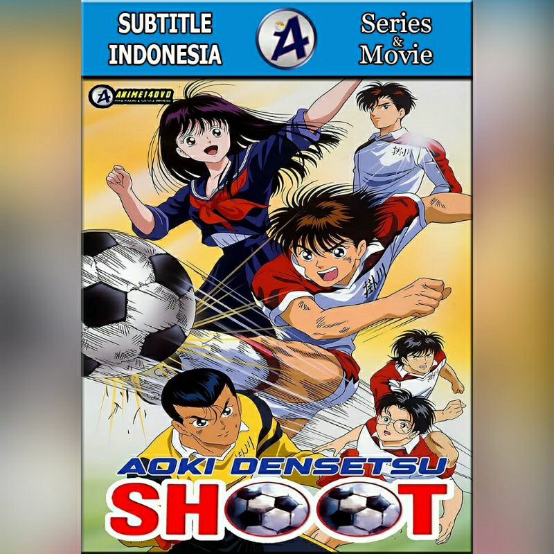 Aoki Densetsu Shoot Subtitle Indonesia