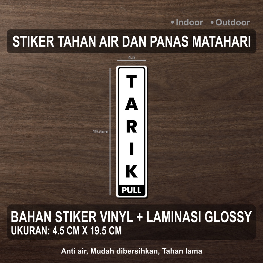 

STIKER TARIK PULL + LAMINASI GLOSSY