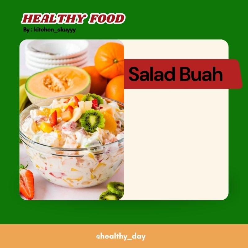 

Salad Buah (fruit salad)