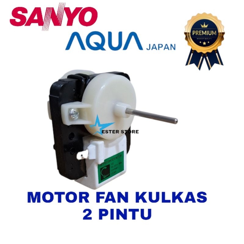 Motor Fan kulkas Sanyo Aqua 2 pintu Fan motor kipas kulkas  sanyo aqua 2 pintu