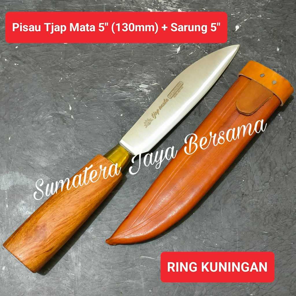 Pisau Cap Tjap mata + Sarung 5" 130mm Ring Kuningan piso dapur