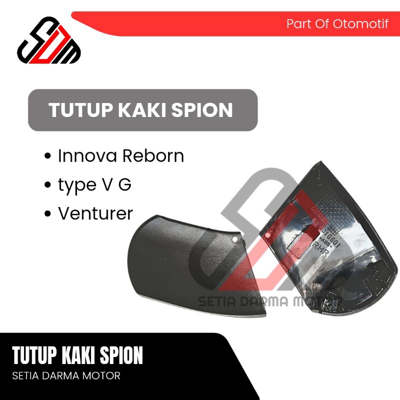 Tutup Kaki Spion Mobil Innova Reborn Type V G Venturer Tutup Kaki Spion Reborn Ribon