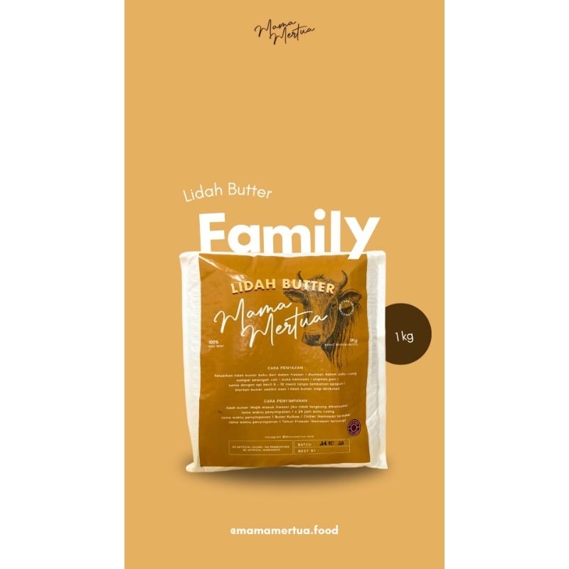 

FAMILY PACK LIDAH BUTTER MAMA MERTUA - 1KG (PRE-ORDER)