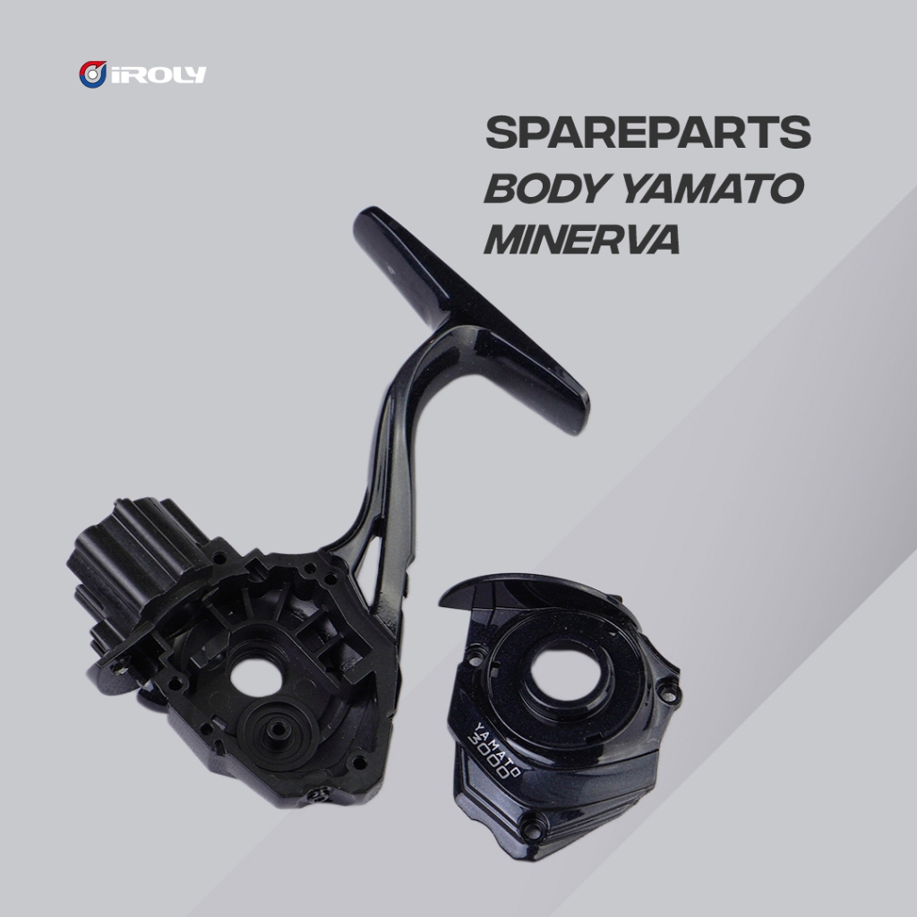 Sparepart Body Iroly Yamato Minerva