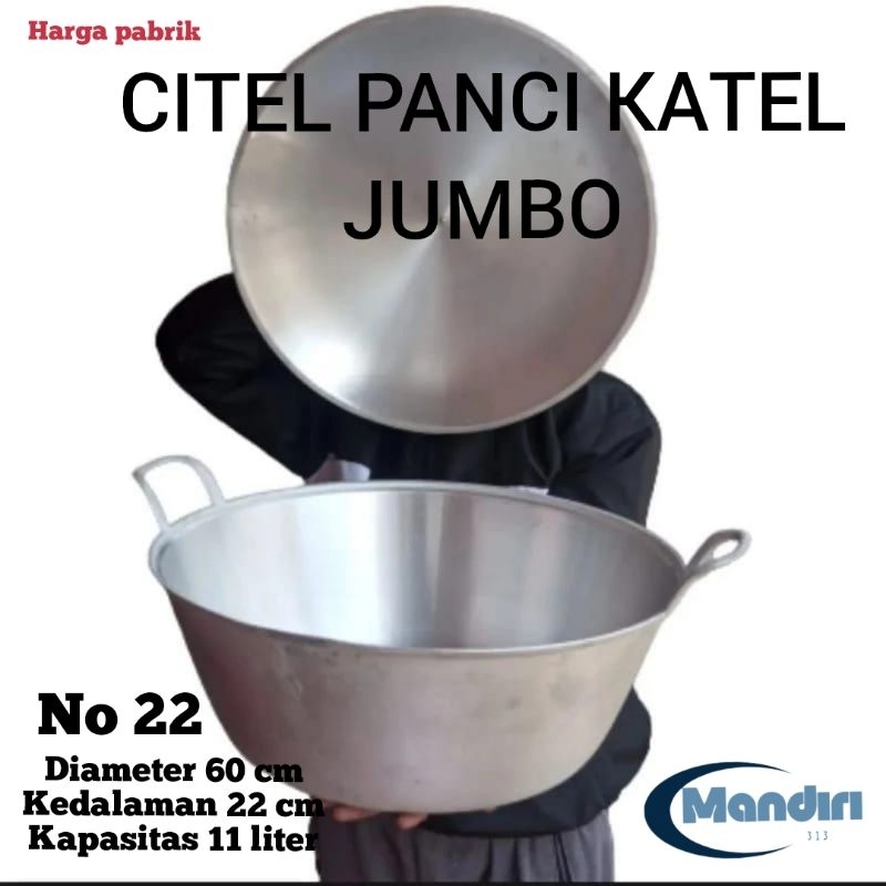 Citel garut Jumbo no 22  Panci Katel Alumunium. Tebal Tradisional Serbaguna