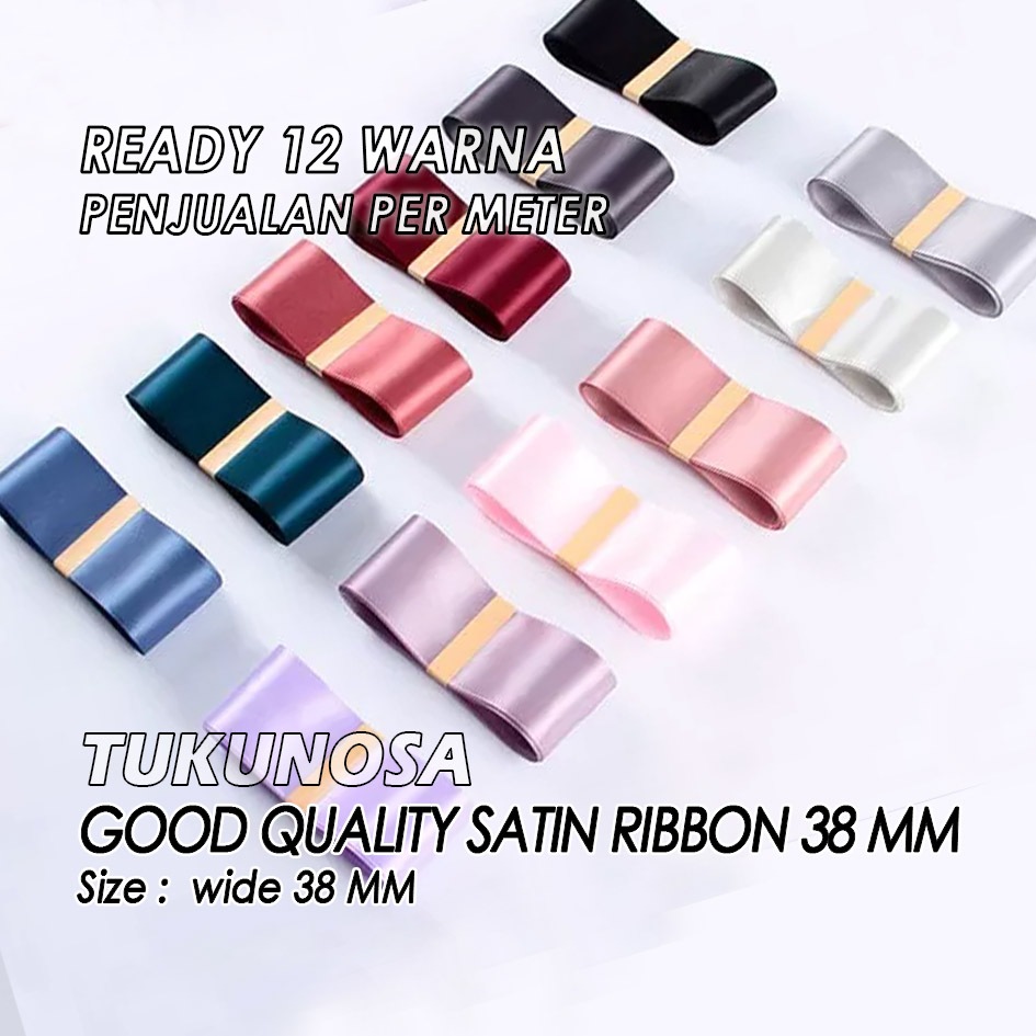 

GOOD QUALITY SATIN RIBBON 38 MM / METER - PITA KADO SATIN PREMIUM 3,8 CM