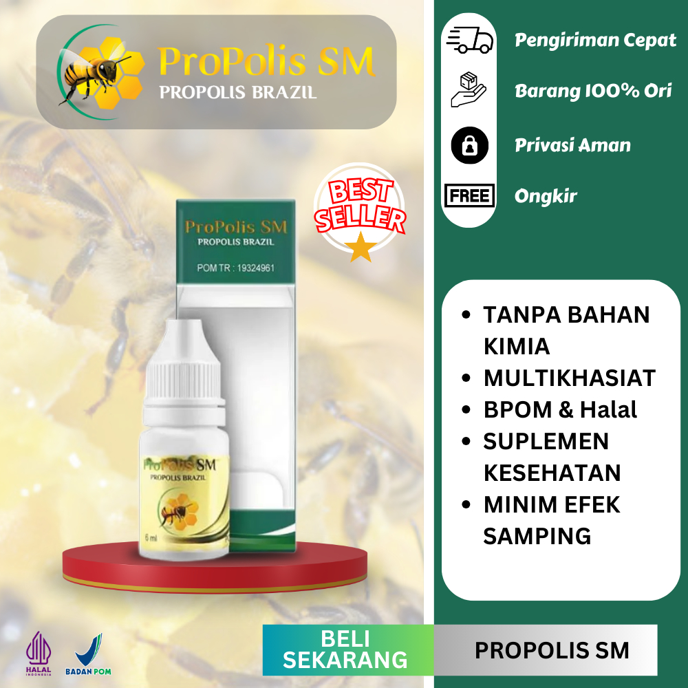Propolis SM 100% Ori Brazilian Propolis - Terdaftar Halal MUI & BPOM Ada Barcode Distributor Resmi