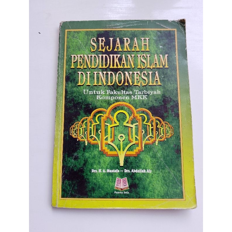 BUKU SEJARAH PENDIDIKAN ISLAM DI INDONESIA