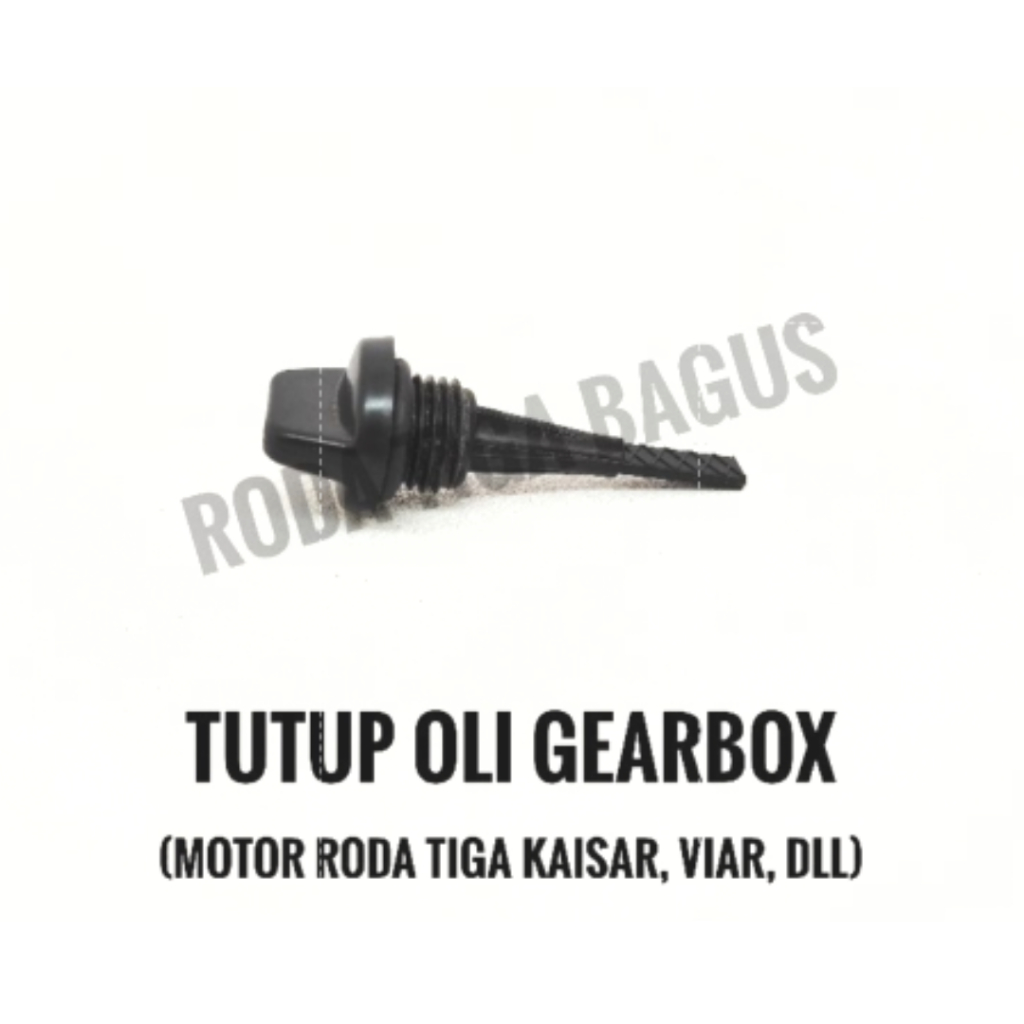 Tutup Oli Gearbox - motor roda tiga Kaisar, Viar, dll
