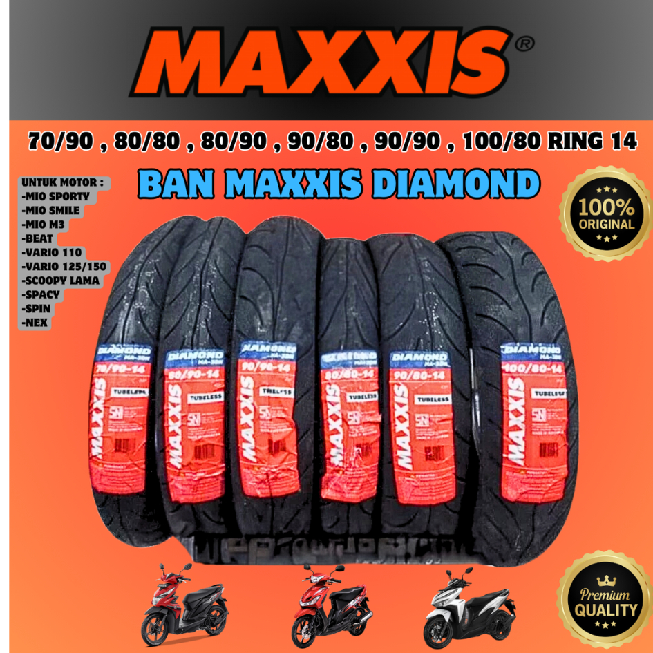 BAN MAXXIS DIAMOND ( 70/90 14 , 80/80 14 , 80/90 14 , 90/80 14 , 90/90 14 , 100/80 14 ) TUBELESS ORI