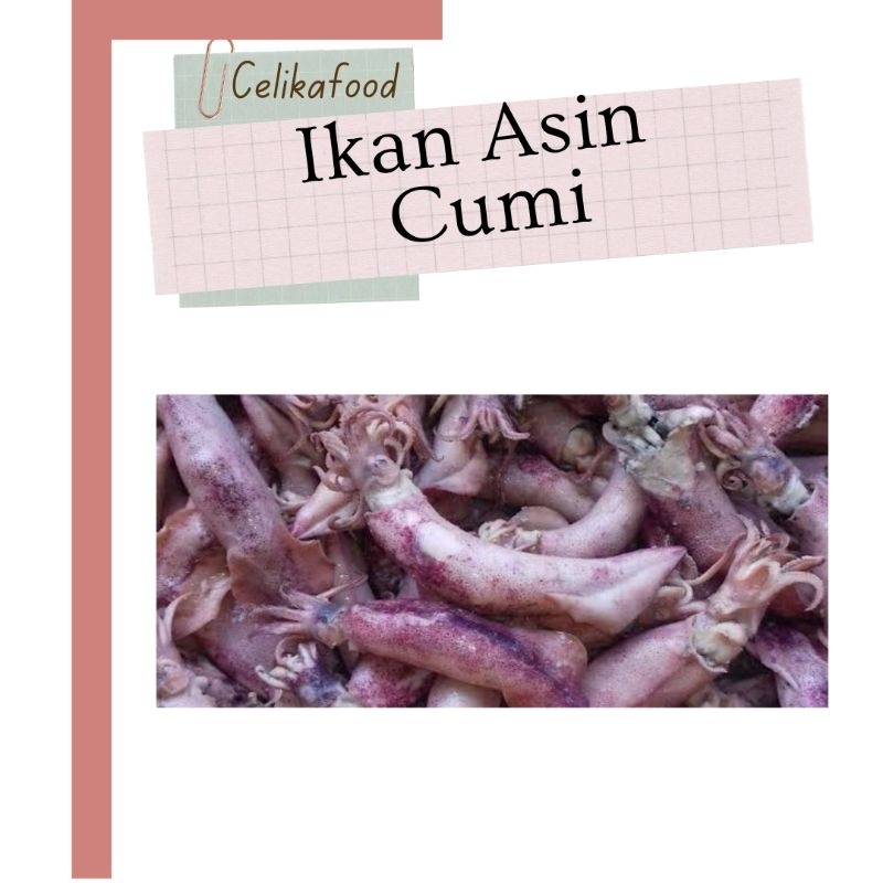 

Ikan Asin Cumi 100gr Makanan Nusantara