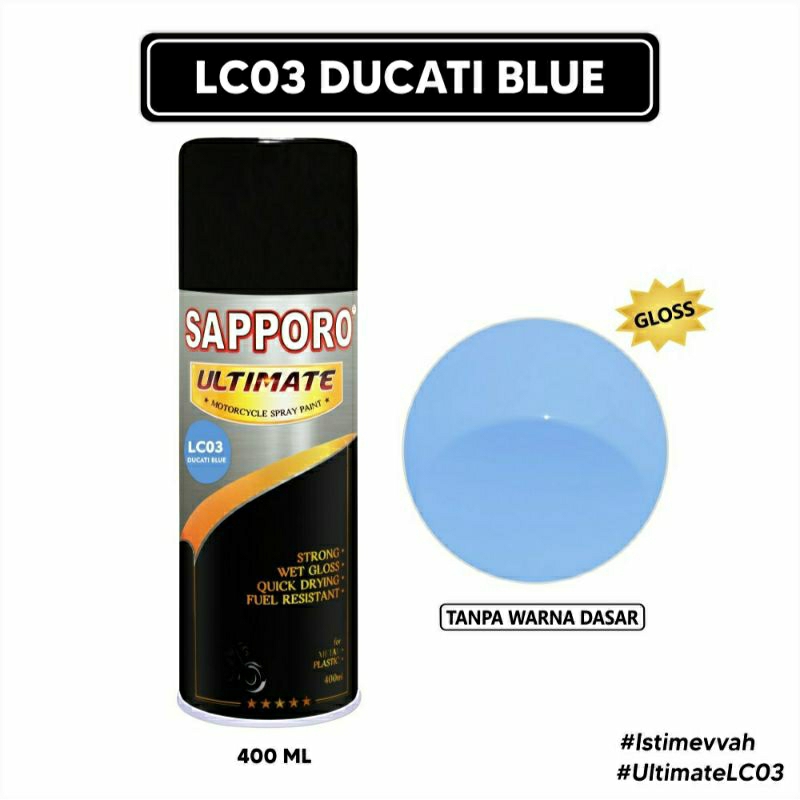 #MAU# Cat Semprot Sapporo Ultimate LC03 Ducati Blue 400ml Biru Muda Ducati Gresini Solid Cat Spray D