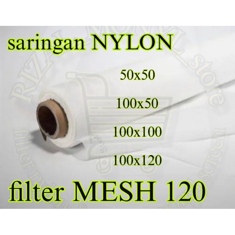 Kain saringan filter nylon mesh 120