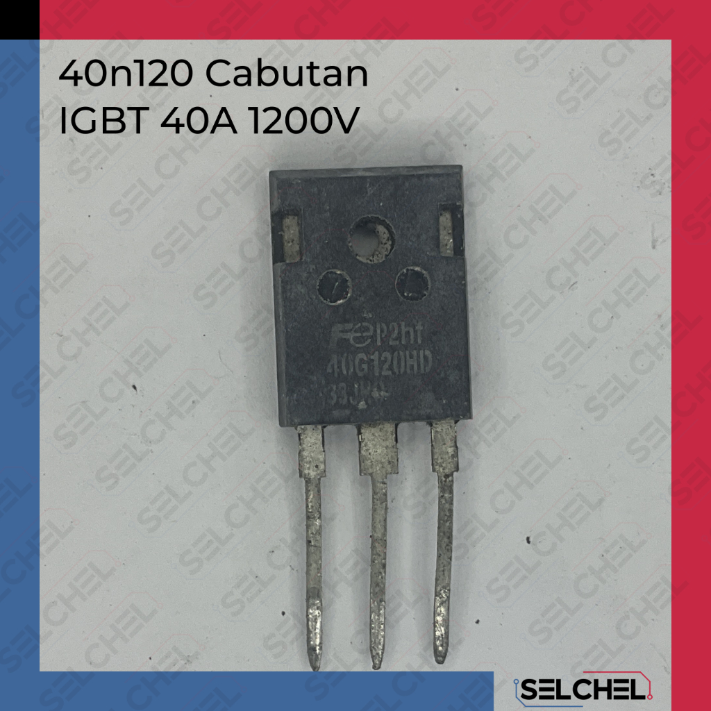 40n120 cabutan original igbt 40a 1200v