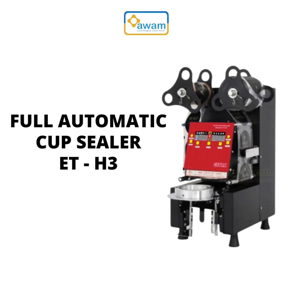 MESIN CUP SEALER OTOMATIS GETRA ET - H3 / MESIN PRESS GELAS OTOMATIS