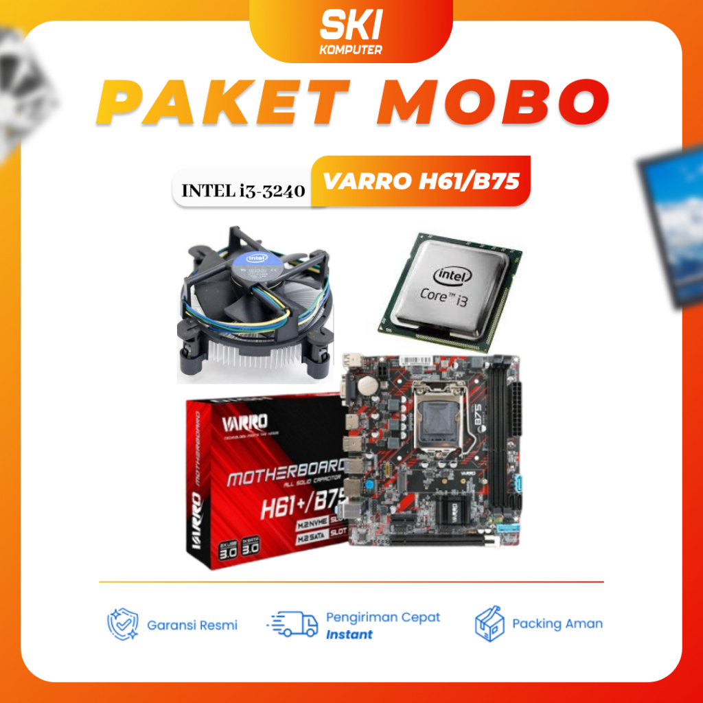 Paket Processor Intel i3 3240 + Motherboard Varro H61 Intel 1155 + Fan proc