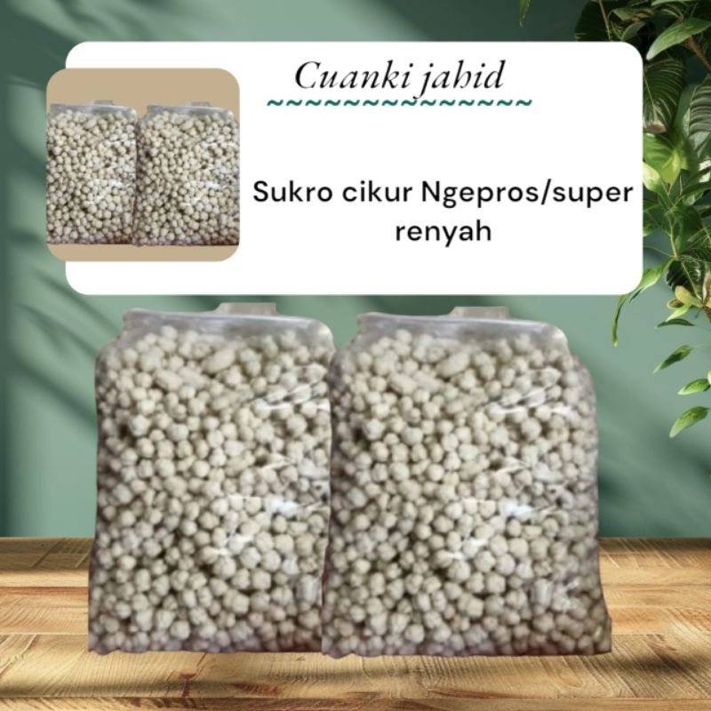 

Sukro Cikur ngepros/Super Renyah 1kg