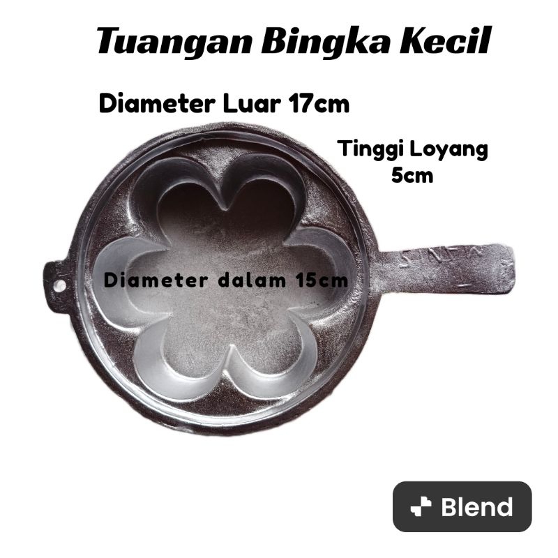 LOYANG TUANGAN BINGKA KECIL DAN SEDANG