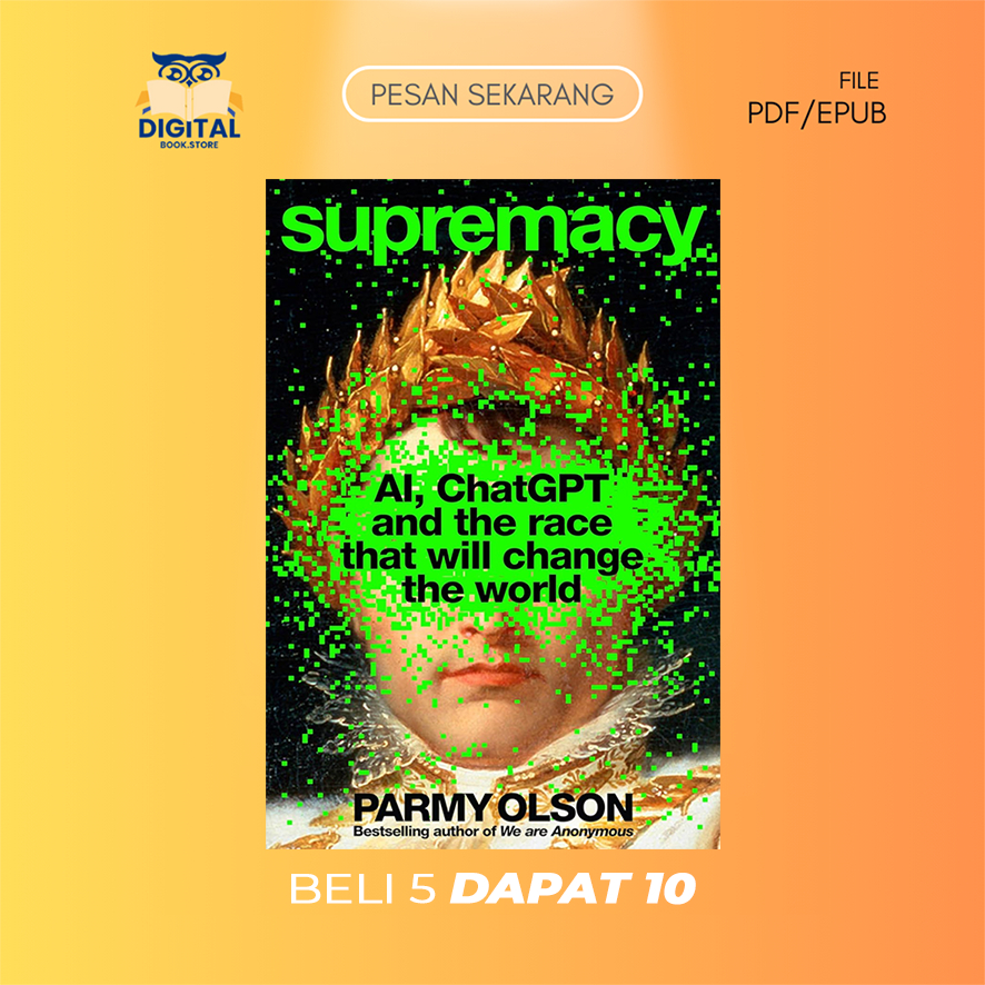 

|ENG| Supremacy : AI, ChatGPT, and the Race that Will Change the World by Parmy Olson