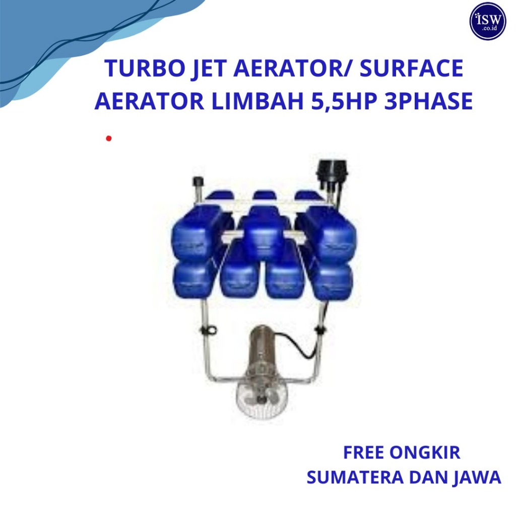GRATIS ONGKIR | Turbo Jet Aerator / Surface Aerator 5,5Hp  Pengolah Limbah Pabrik