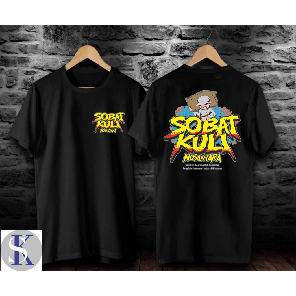 SOBAT KULI/T-SHIRT REGULAR BAJU KAOS PRIA DAN WANITA