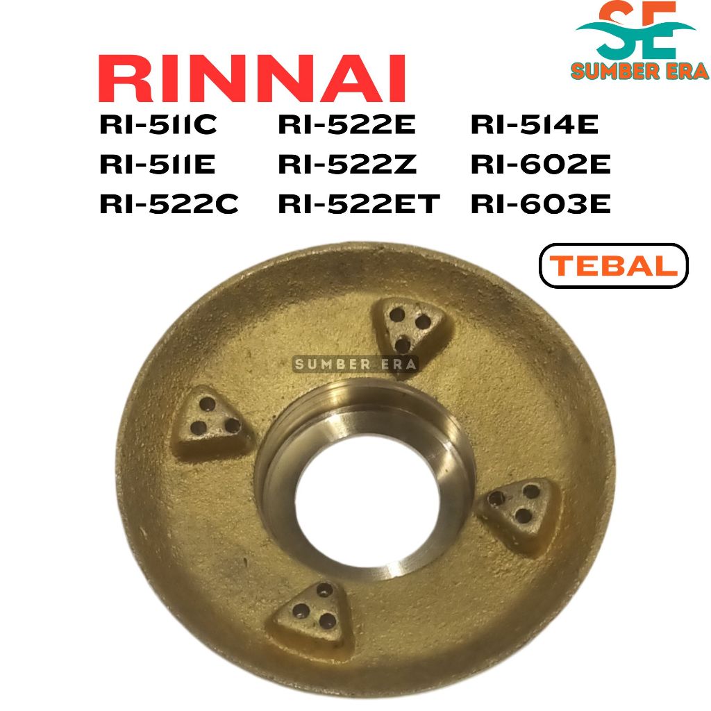 Burner Kompor Rinnai Tebal / Burner Rinnai Kecil / Kuningan Rinnai Kecil