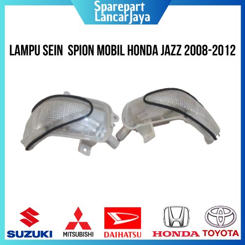 Lampu Sein  Spion Mobil Honda Jazz 2008-2012