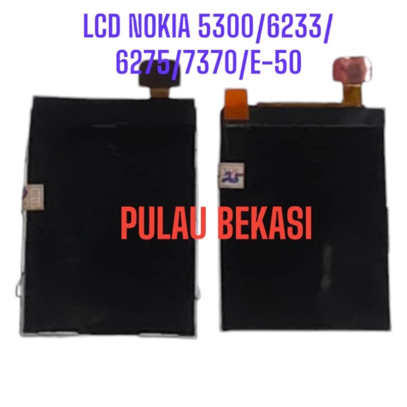 LCD ONLY NOKIA 5300 / 6233 / 6275 / 7370 / E50 - LCD NOKIA 5300 / E-50 ORIGINAL OEM
