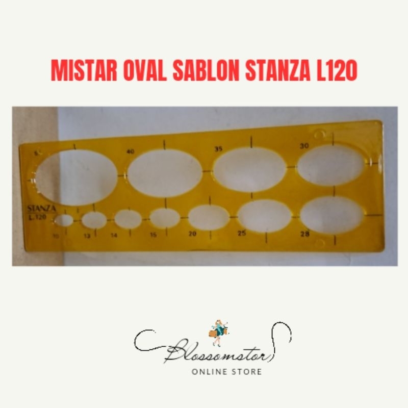 

MISTAR SABLON OVAL / PENGGARIS STANZA L 120 / RULER