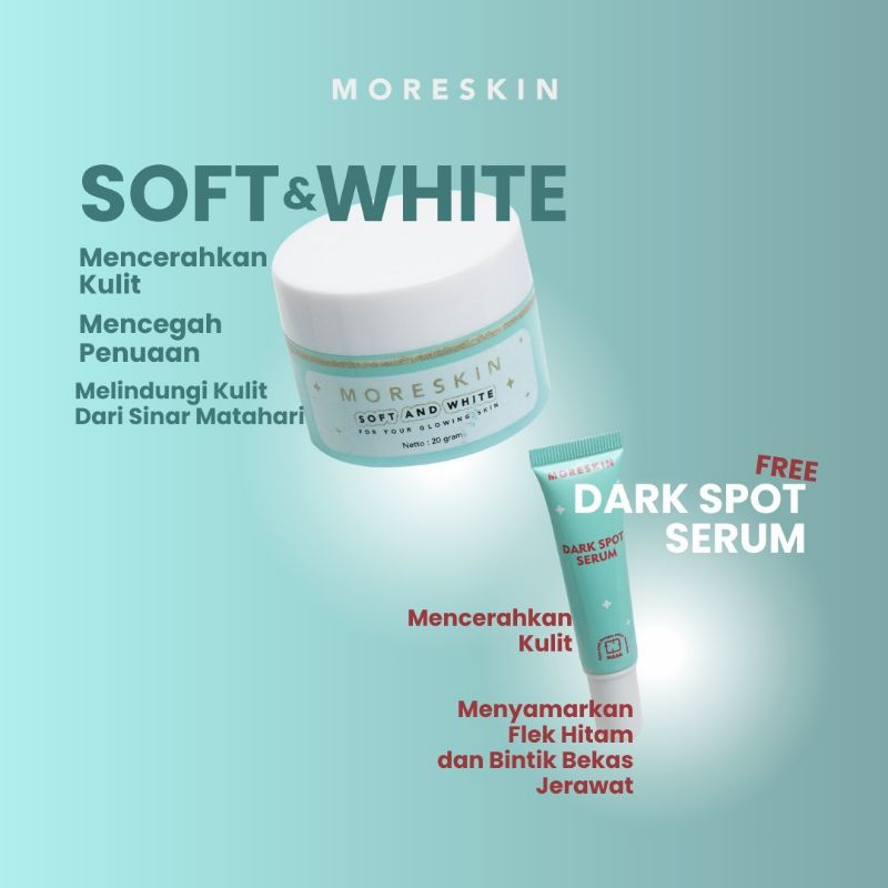 MORISKIN SOFT & WHITE pencerah kulit wajah free serum selama persedian masih ada🫰