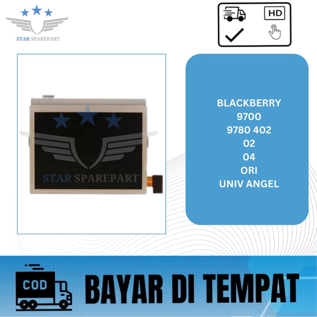 LCD BLACKBERRY 9700 / 9780 402 / 02 / 04 ORI UNIV ANGEL