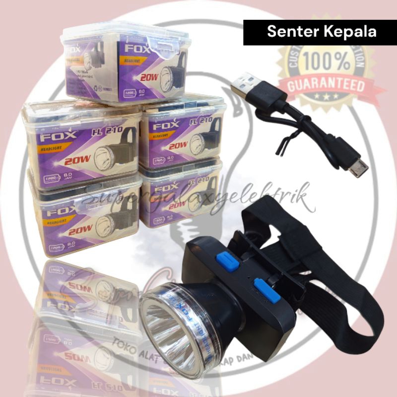 SENTER KEPALA FOX FL - 210 FL-280 FL-282 VX20 GF-271/HEAD LAMP FOX FL-210/SENTER KEPALA