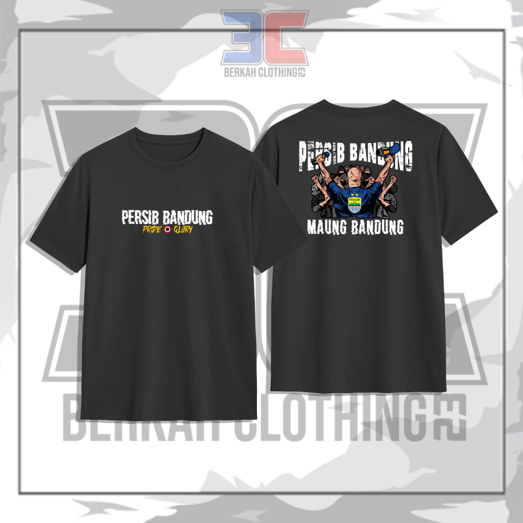 T-shrit Kaos Baju Supporter Persib Bandung "Maung Bandung" Pride & Glory