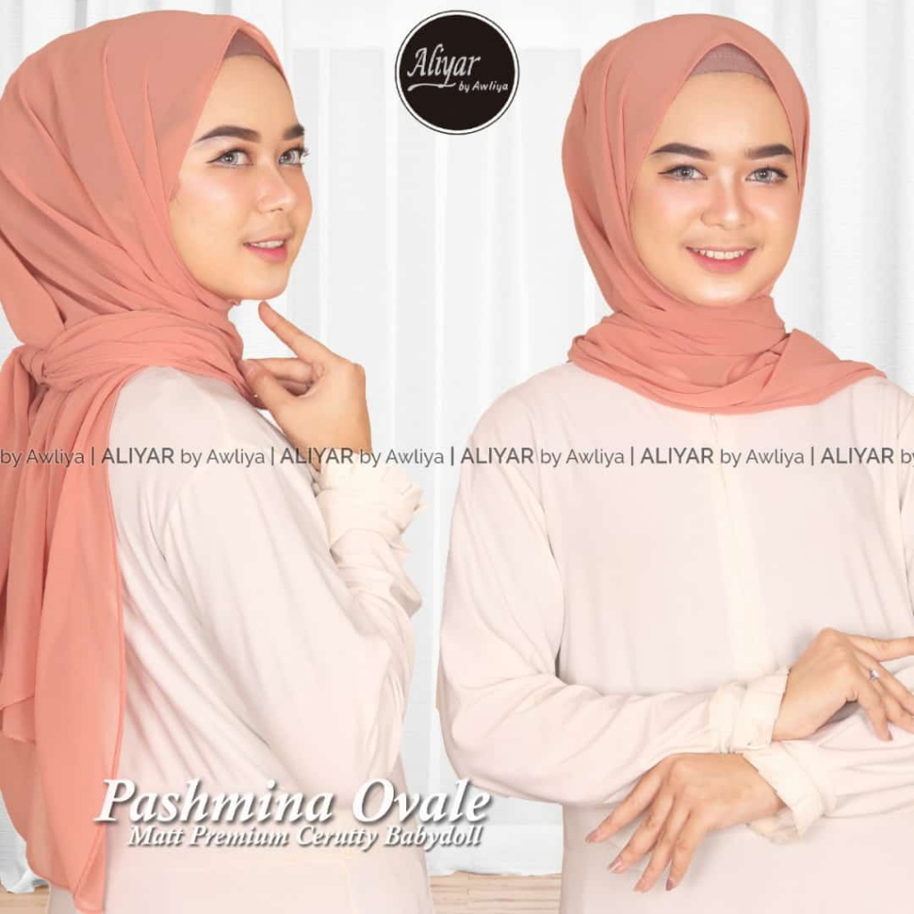 PASHMINA OVAL CERUTY BABYDOLL PREMIUM  ORIGINAL ALIYAR BY AWLIYA COLLECTION  PASHMINA CURVE
