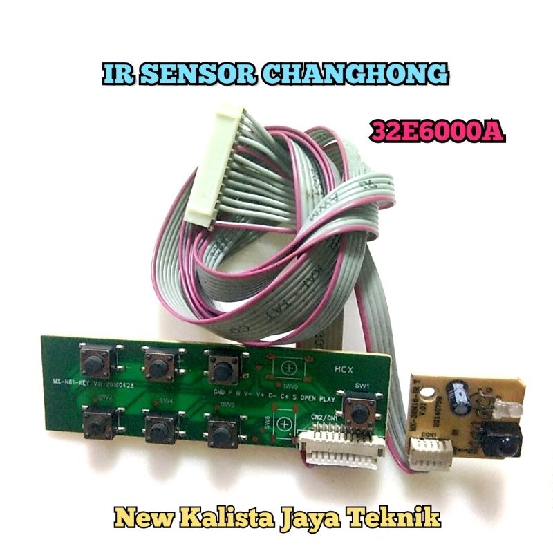 SENSOR TOMBOL TV CHANGHONG 32E6000A ORIGINAL MODUL IR SENSOR TV 32E6000 MODULE IR SENSOR REMOT TV CH