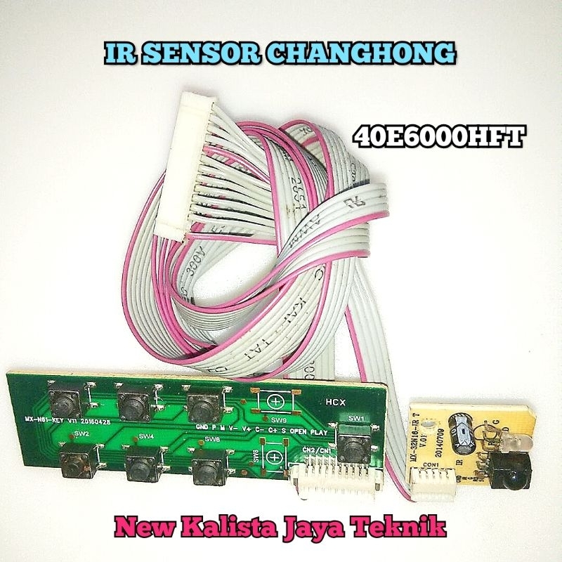 MODUL SENSOR TV CHANGHONG 40E6000HFT ORIGINAL IR SENSOR TOMBOL 40E6000 IR SENSOR REMOT TV CHANGHONG 