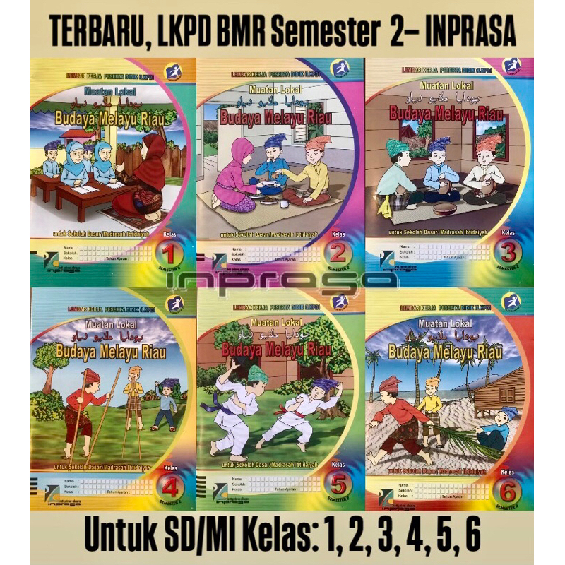 LKS/LKPD BMR SEMESTER 2 INPRASA Untuk SD Kelas 1, 2, 3, 4, 5, 6 | Kurikulum K13