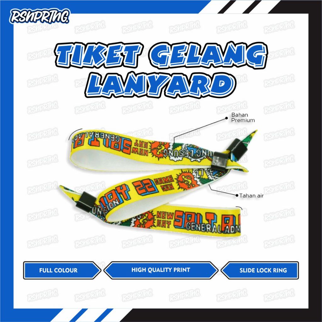 

Tiket Gelang Event Konser Wahana Lanyard Custom Anti Air Cetak 1 Sisi & 2 Sisi + SlideLock Ring Sekali Pakai