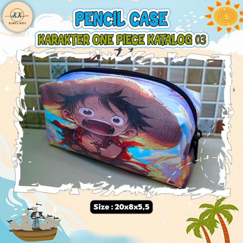 

MIX PENCASE | kotak pensil karakter ONE PIECE KODE 03