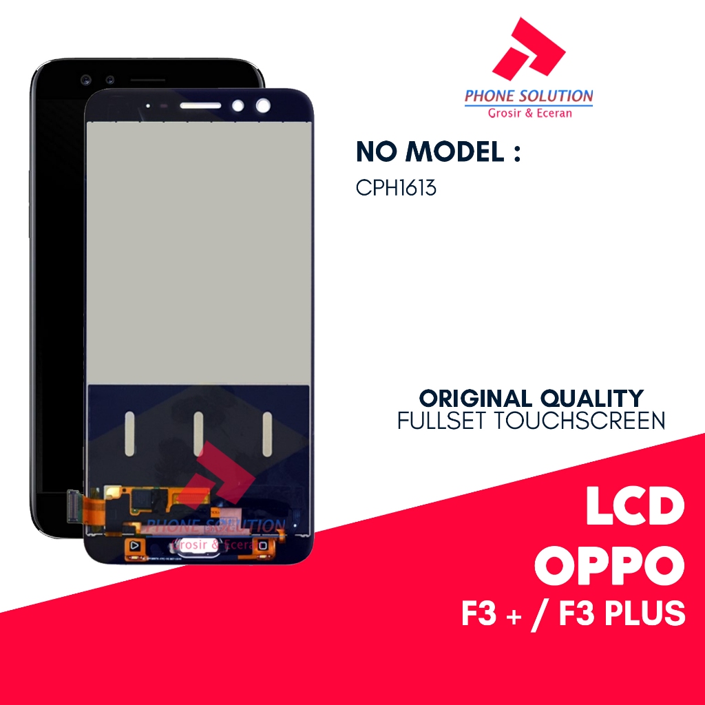 LCD Oppo F3 Plus / CPH1613 - Fullset Touchscreen 100% ORIGINAL - Garansi 1 Bulan