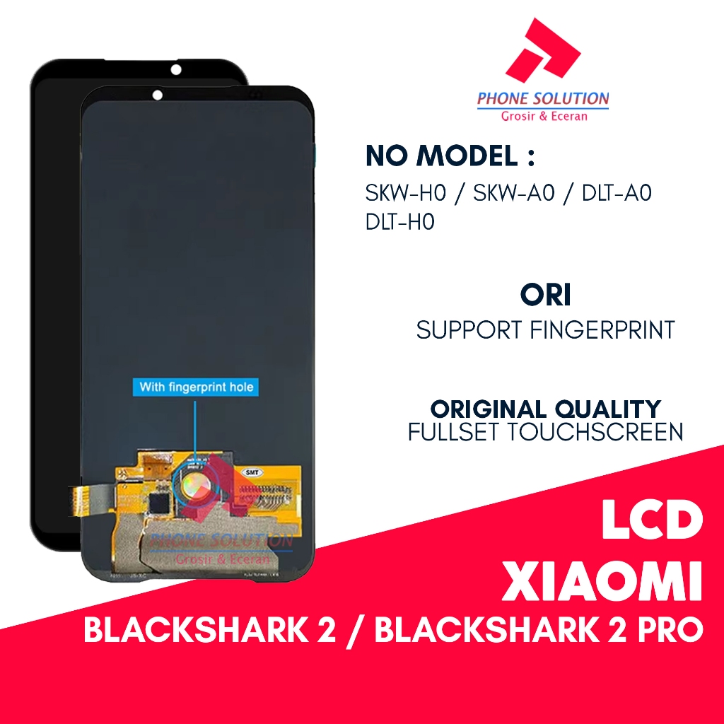 LCD Xiaomi Black Shark 2 / Xiaomi Black Shark 2 Pro  - ORIGINAL Fullset Touchscreen