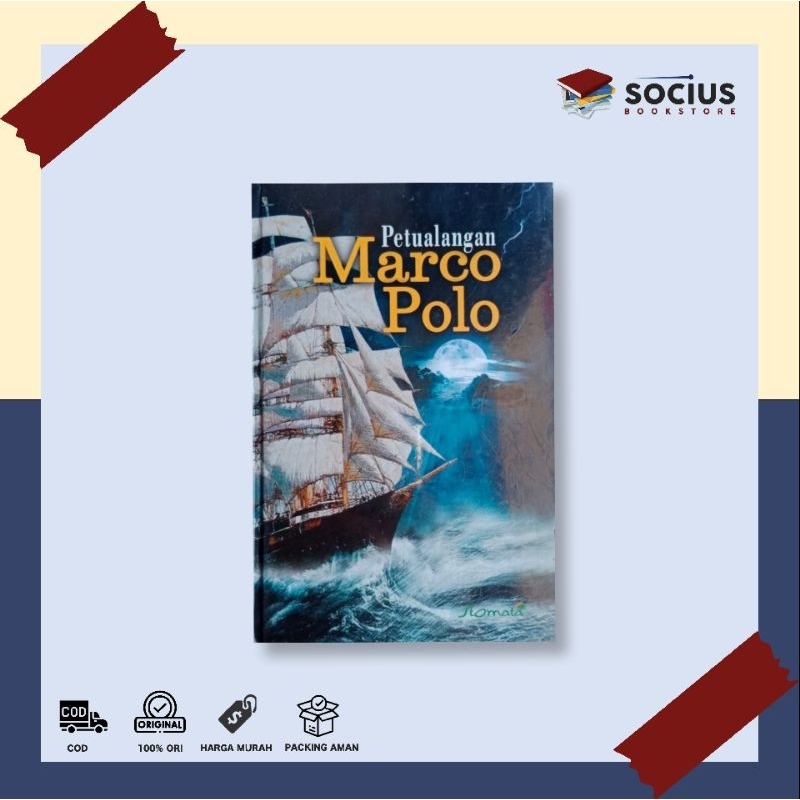 BUKU SEJARAH [ ORIGINAL ] PETUALANGAN MARCO POLO ( HARD COVER ) - MARCO POLO - STOMATA - SOCIUS BOOK